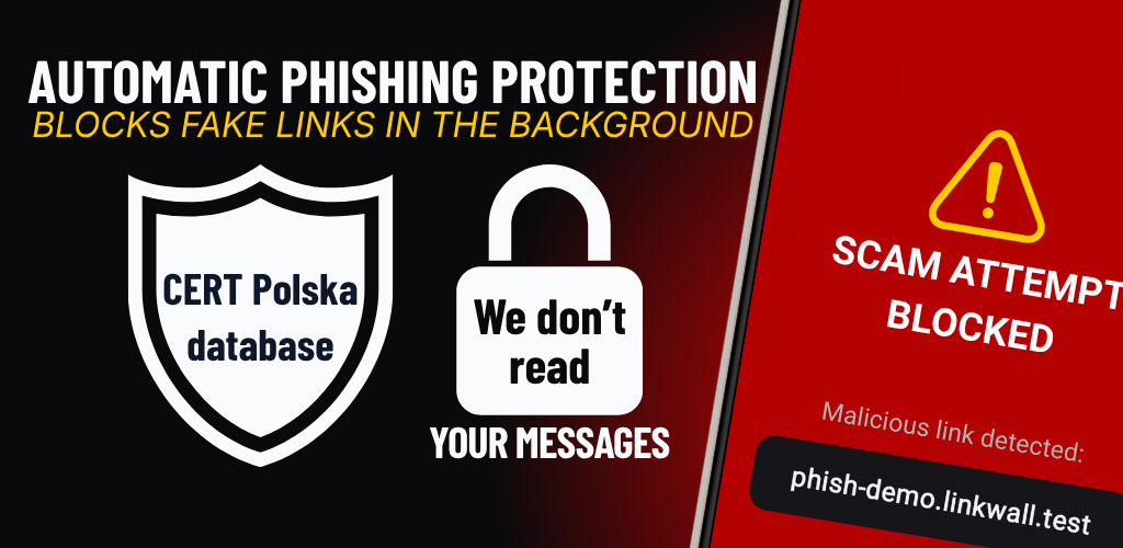Automatic phishing protection. Blocks fake links in the background. CERT Polska. We don't read your messages.